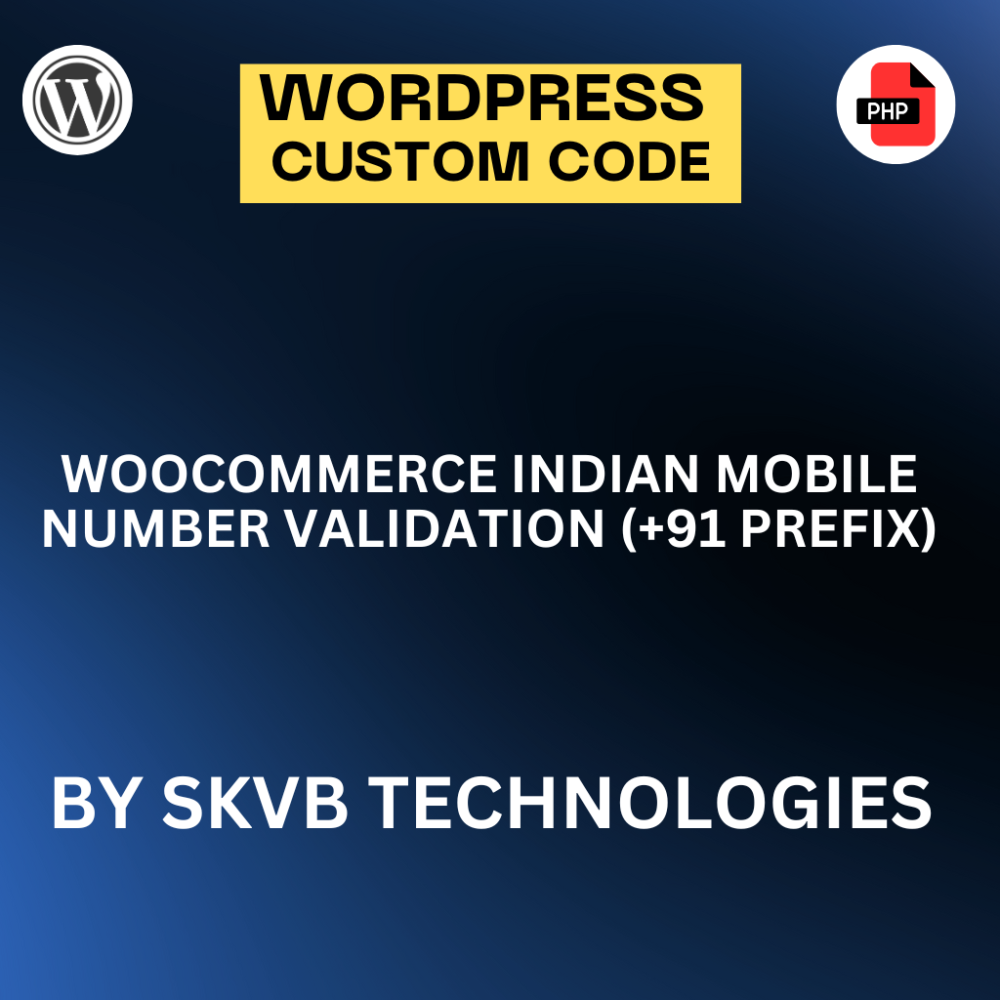 WooCommerce Indian Mobile Number Validation (+91 Prefix)