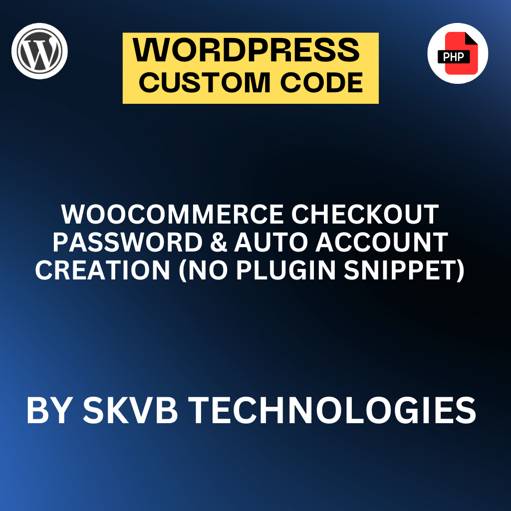 WooCommerce Checkout Password & Auto Account Creation (No Plugin Snippet)